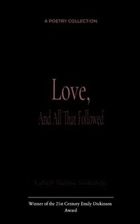bokomslag Love, and All That Followed