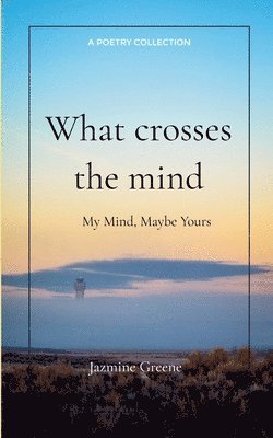 bokomslag What crosses the mind