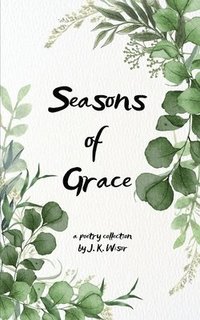 bokomslag Seasons of Grace