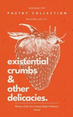 bokomslag Existential Crumbs & Other Delicacies.