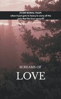 bokomslag Screams of love