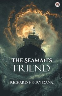 bokomslag Seaman's Friend (Edition1)