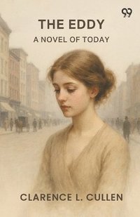 bokomslag Eddy A Novel Of Today