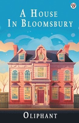 Oliphant Oliphant - House In Bloomsbury (Edition1), Häftad