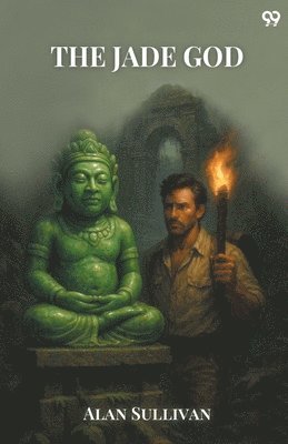 Alan Sullivan - Jade God (Edition1), Häftad