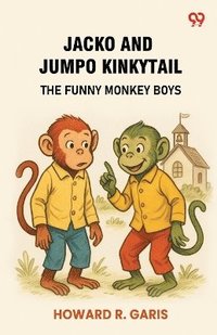 bokomslag Jacko And Jumpo Kinkytail(The Funny Monkey Boys) (Edition1)