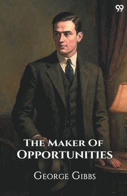 bokomslag Maker Of Opportunities