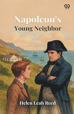 bokomslag Napoleon's Young Neighbor