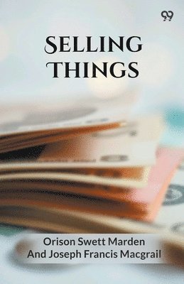 bokomslag Selling Things (Edition1)