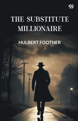 bokomslag Substitute Millionaire