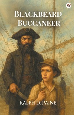 Ralph D Paine, Ralph D. Paine - Blackbeard Buccaneer (Edition1), Häftad