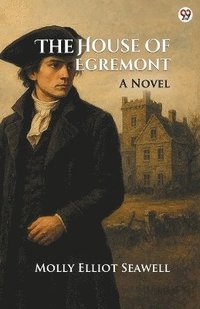 bokomslag House Of EgremontA Novel (Edition1)