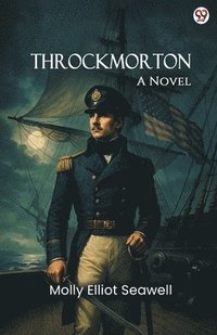 bokomslag ThrockmortonA Novel (Edition1)