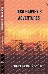 bokomslag Jack Harvey's AdventuresOr, The Rival Campers Among The Oyster Pirates (Edition1)