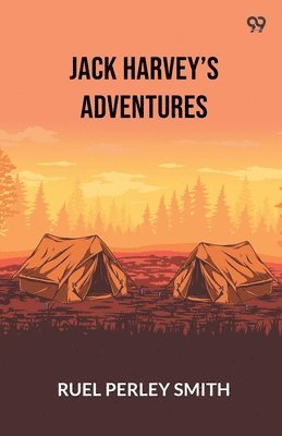 Jack Harvey’s AdventuresOr, The Rival Campers Among The Oyster Pirates (Edition1)