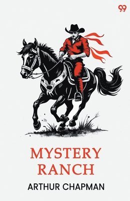 Arthur Chapman - Mystery Ranch (Edition1), Häftad