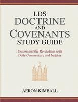 LDS Doctrine and Covenants Study Guide