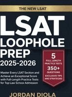 Jordan Diola - LSAT Loophole Prep 2025-2026: Master Every LSAT Section and Achieve an Exceptional Score with Full-Length Practice Tests for Top Law School Admission, Inbunden. Tillgänglighet: Tillfälligt slut