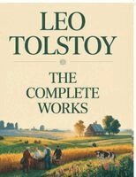 1828-1910 Tolstoy, Leo Nikolayevich - Leo Tolstoy: The Complete Works, Häftad