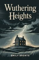 Emily Brontë - Wuthering Heights, Häftad