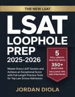 Jordan Diola - LSAT Loophole Prep 2025-2026: Master Every LSAT Section and Achieve an Exceptional Score with Full-Length Practice Tests for Top Law School Admission, Häftad. Tillgänglighet: Lägg i varukorg