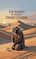 Saint Palladius - The Sayings of the Holy Desert Fathers, Inbunden. Tillgänglighet: Lägg i varukorg