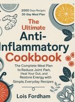 Lois Fordham - Ultimate Anti-Inflammatory Cookbook, Inbunden