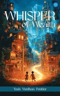 bokomslag Whisper of Wealth