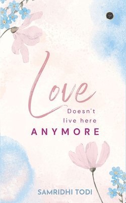 bokomslag Love doesn't live here anymore