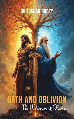 bokomslag Oath and Oblivion- The Warriors of Dharma