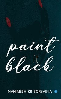 bokomslag Paint It Black