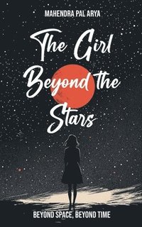 bokomslag Girl Beyond the Stars