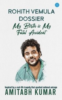 bokomslag Rohith Vemula Dossier