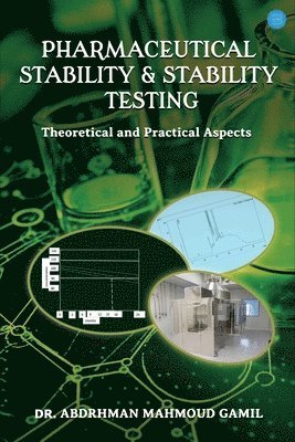 bokomslag Pharmaceutical Stability & Stability Testing: Theoretical and Practical Aspects
