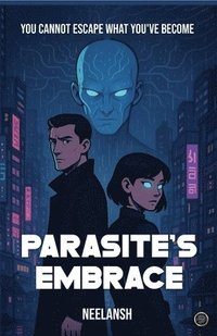 bokomslag Parasite's Embrace