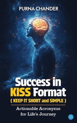 Purna Chander, Purna Chander - Success in KISS Format, Häftad