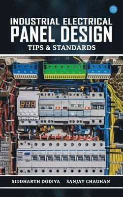 bokomslag Industrial Electrical Panel Design - Tips & Standards