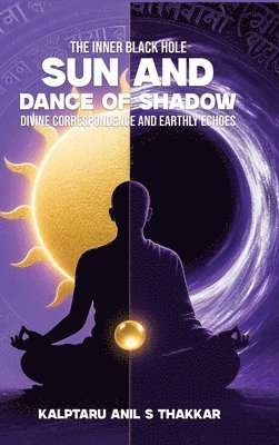 Sun and Dance of Shadow