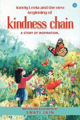 lonely Leela and the new beginning of “kindness chain” (Edition2nd)