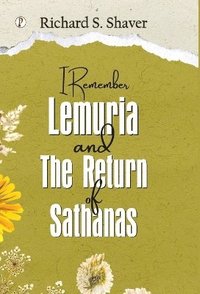 bokomslag I Remember Lemuria and The Return of Sathanas
