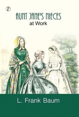 Aunt Jane’s Nieces at Work