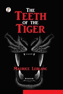 The Teeth of the Tiger