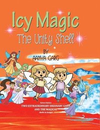 bokomslag Icy Magic: The Unity shell