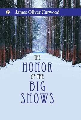 Honor of the Big Snows