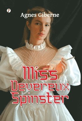 Miss Devereux, spinster