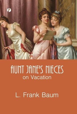 Aunt Jane's Nieces On Vacation