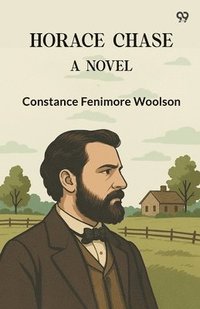 bokomslag Horace ChaseA Novel (Edition1)
