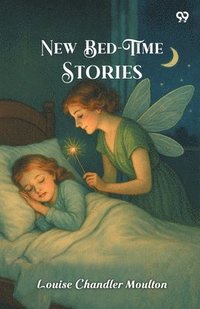 bokomslag New Bed-Time Stories