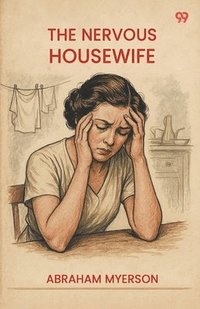 bokomslag The Nervous Housewife