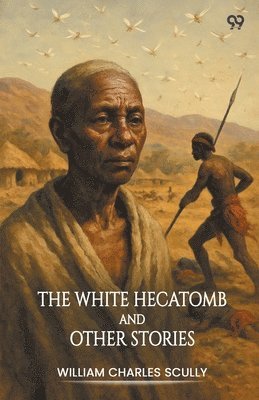 White Hecatomb And Other Stories (Edition1)